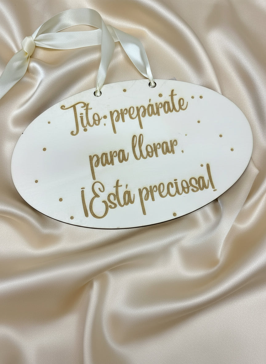 Cartel “Tito, prepárate para llorar” – Cartel personalizado boda